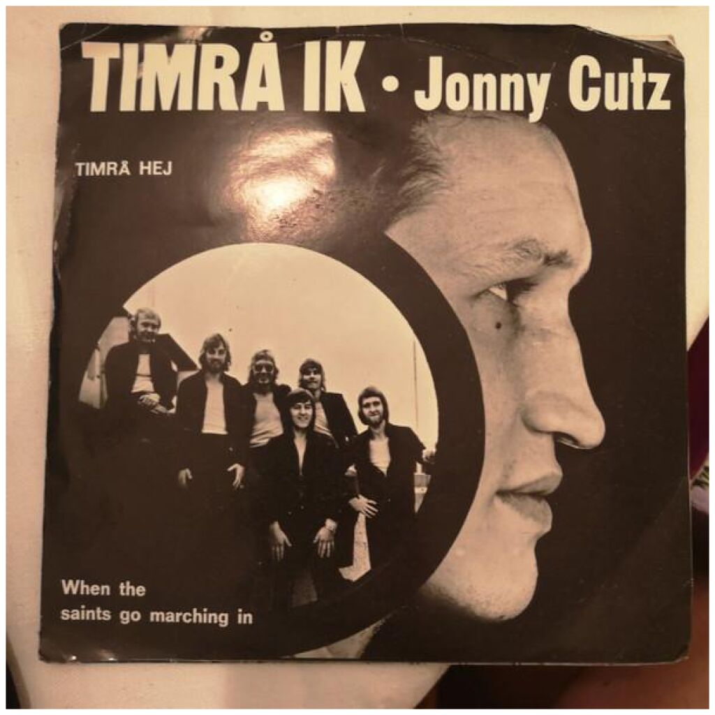 Jonny Cutz* - Timrå Hej / When The Saints Go Marching In (7, Single)