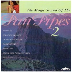 Unknown Artist - The Magic Sound Of The Pan Pipes 2 (CD, Album, Comp)