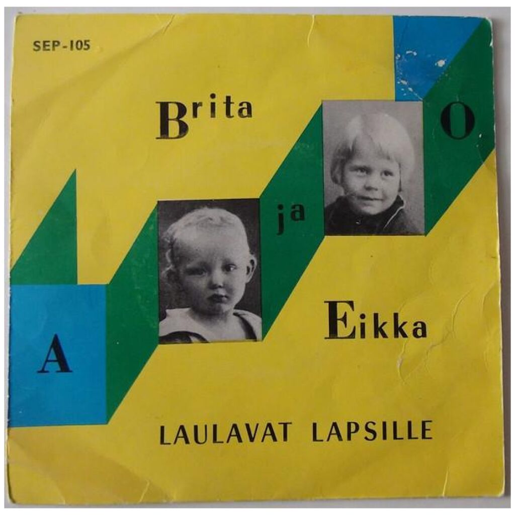 Brita ja Eikka - Brita ja Eikka laulavat lapsille (7, EP)