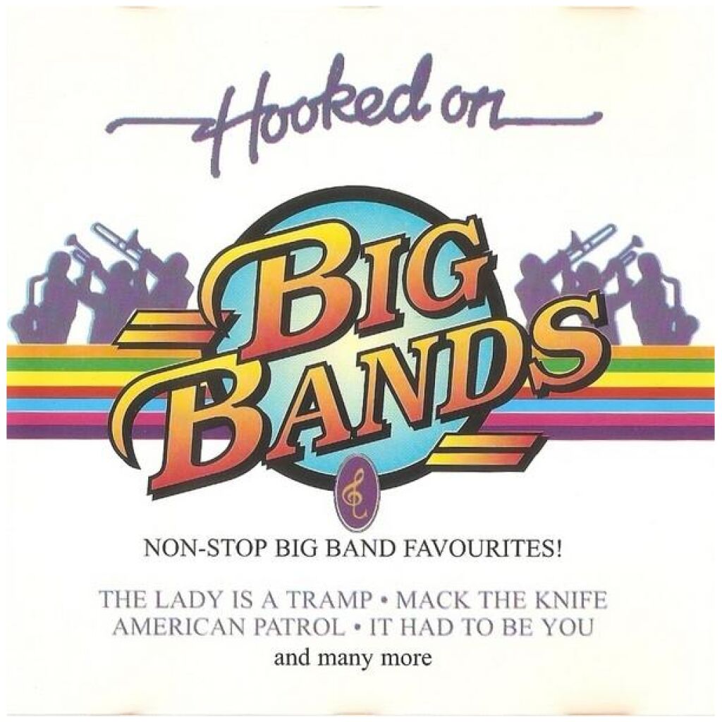 Joe Fingers Webster & The Swing Fever Big Band - Hooked On Big Bands (Non-Stop Big Band Favourites!) (CD, Album)