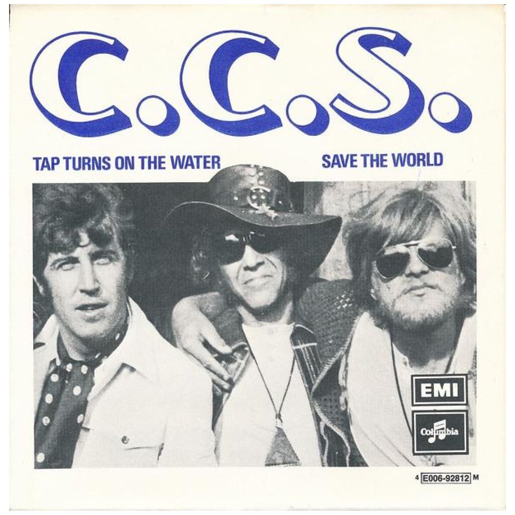C.C.S.* - Tap Turns On The Water / Save The World (7, Single)