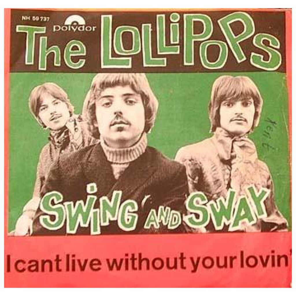 The Lollipops* - I Cant Live Without Your Lovin (7, Single, Promo)