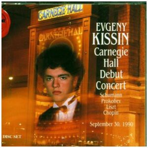 Yevgeny Kissin - Carnegie Hall Debut Concert September 30, 1990 (2xCD, Album)