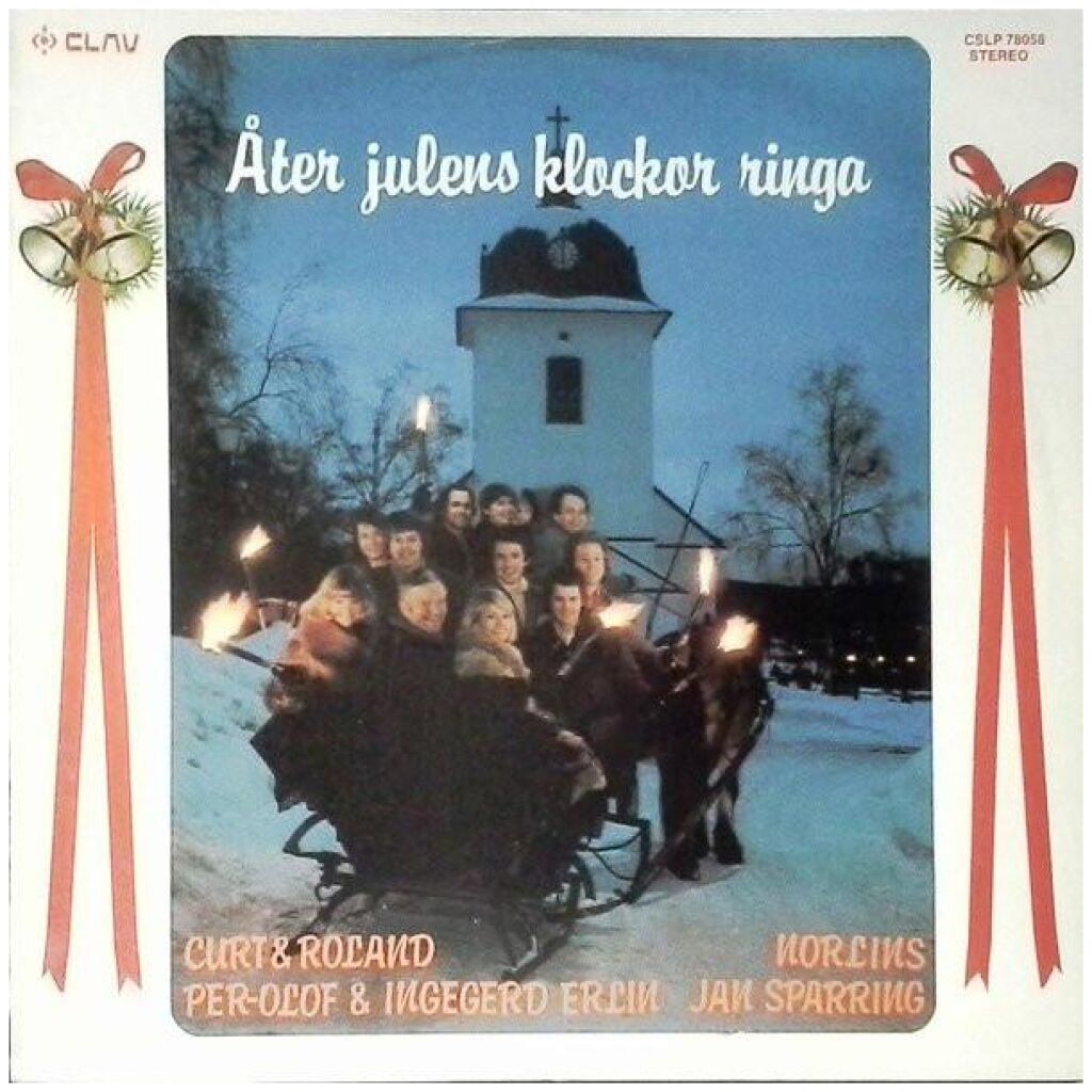 Curt & Roland - Norlins - Per-Olof* & Ingegerd Erlin - Jan Sparring - Åter Julens Klockor Ringa (LP, Comp)