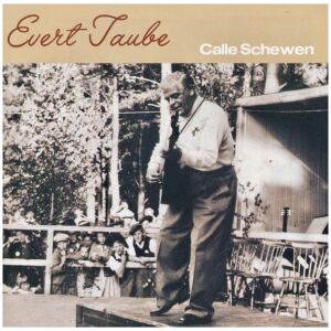 Evert Taube - Calle Schewen (CD, Album, Comp)