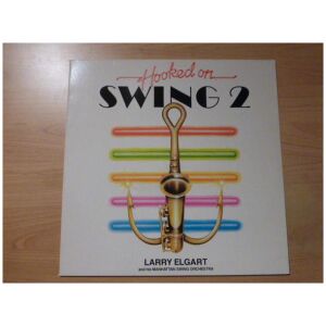 Larry Elgart And His Manhattan Swing Orchestra - Hooked On Swing 2 (LP, Album)