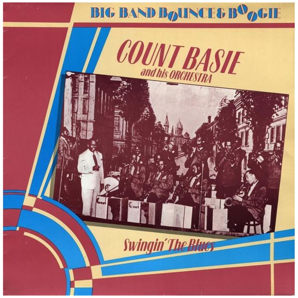 Count Basie And His Orchestra* - Swingin The Blues (LP, Comp)>