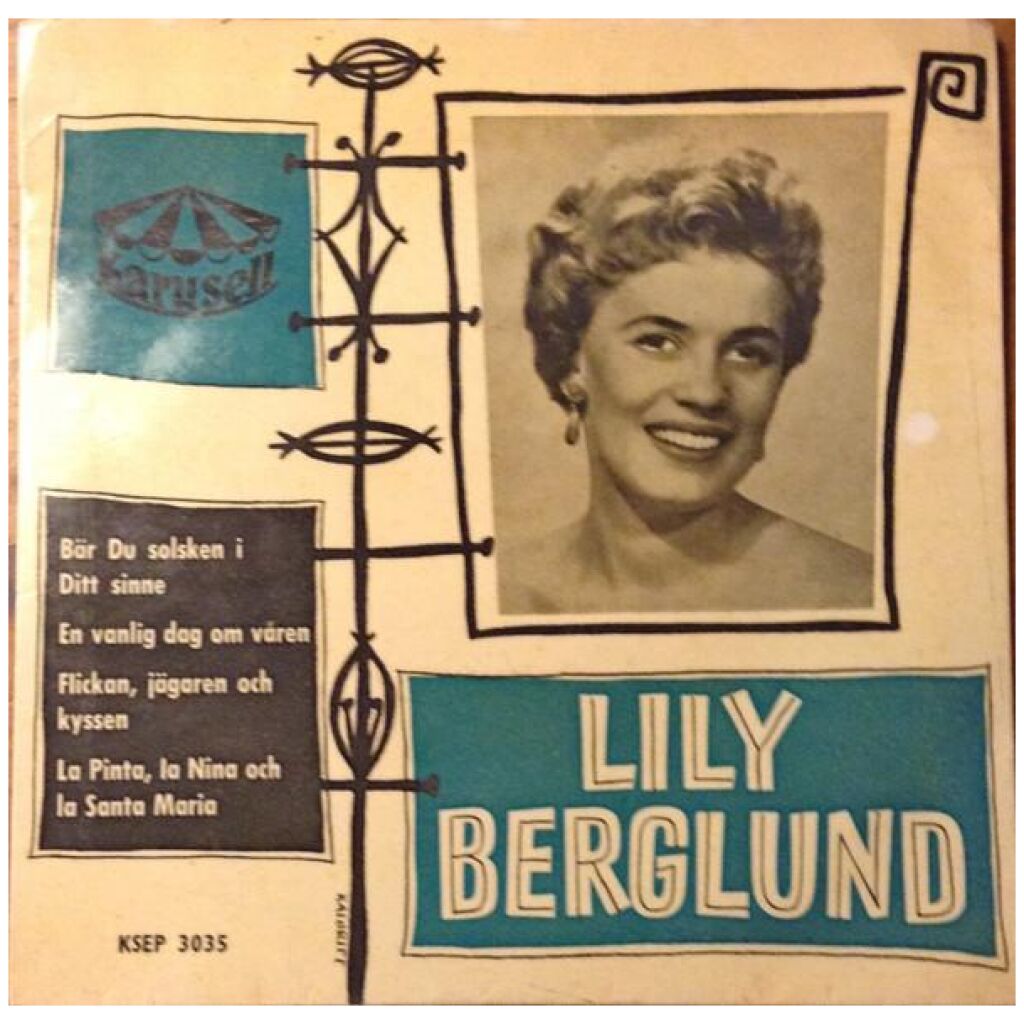 Lily Berglund - Bär Du Solsken I Ditt Sinne (7, EP)