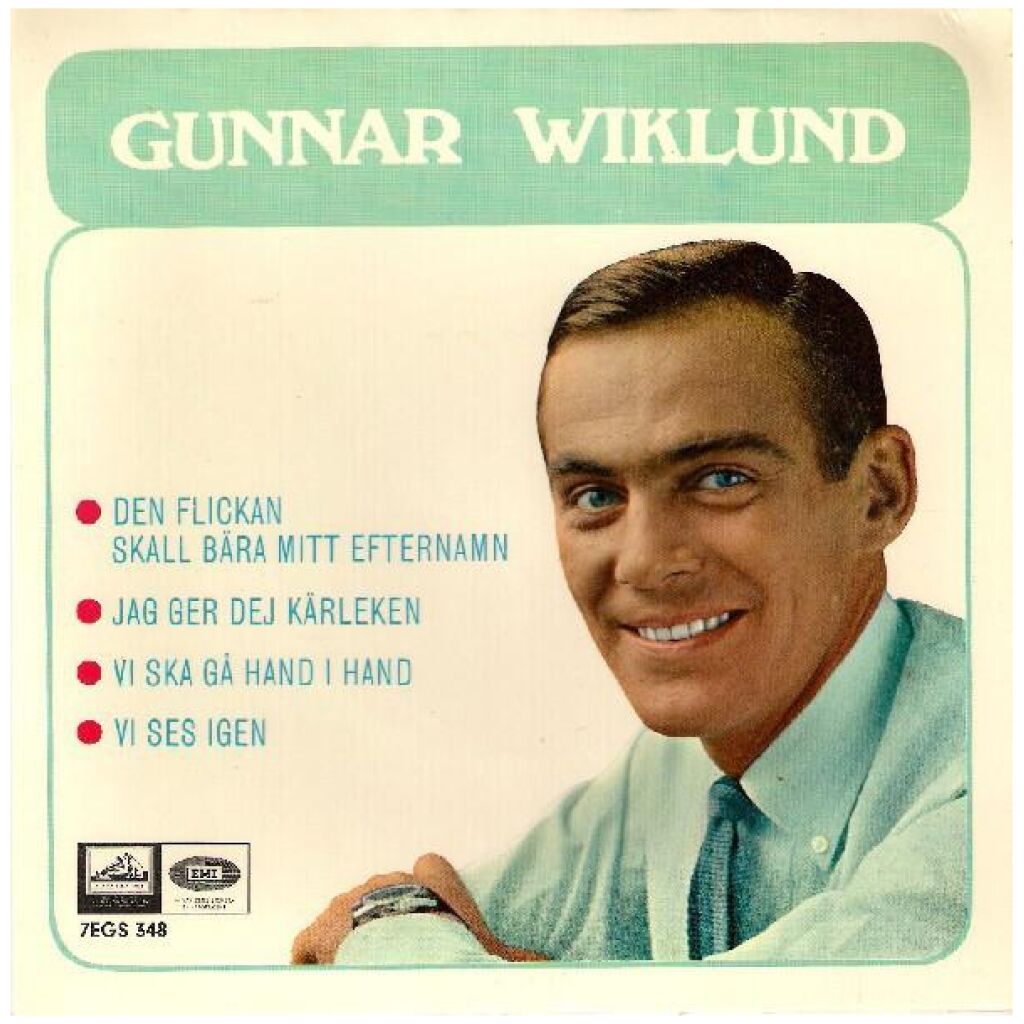 Gunnar Wiklund - Den Flickan Skall Bära Mitt Efternamn (7, EP)