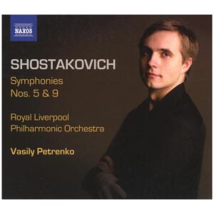 Shostakovich* - Royal Liverpool Philharmonic Orchestra, Vasily Petrenko - Symphonies Nos. 5 & 9 (CD, Album)