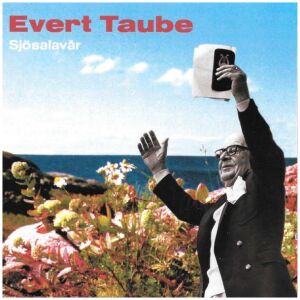 Evert Taube - Sjösalavår (CD, Comp)