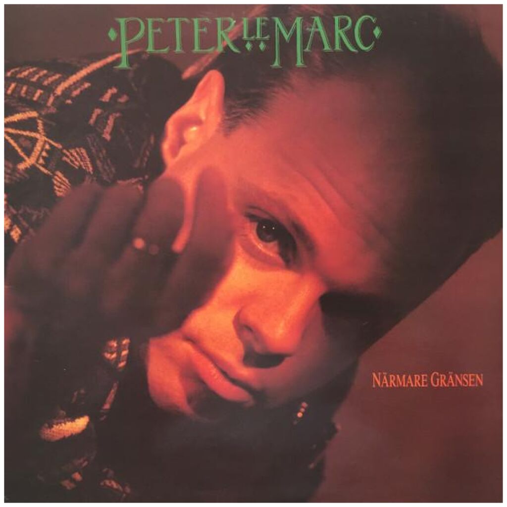 Peter LeMarc - Närmare Gränsen (LP, Album)