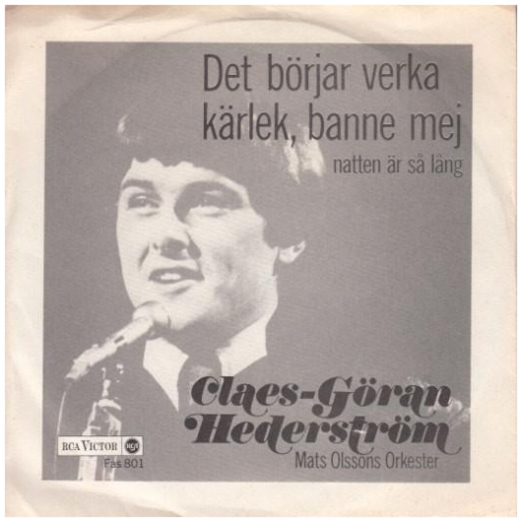 Claes-Göran Hederström Med Mats Olssons Orkester - Det Börjar Verka Kärlek, Banne Mej / Natten Är Så Lång (7, Single)