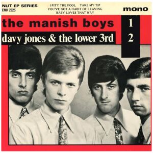 The Manish Boys / Davy Jones And The Lower Third* - I Pity The Fool / Take My Tip / Youve Got A Habit Of Leaving / Baby Loves That Way (7, EP, Mono, Promo)