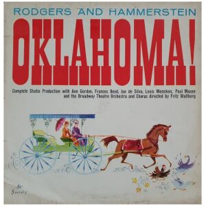 Rodgers And Hammerstein* Complete Studio Production With Ann Gordon, Frances Boyd, Jan De Silva, Louis Mencken, Paul Mason And The Broadway Theatre Orchestra And Chorus*, Fritz Wallberg - Oklahoma! (LP)