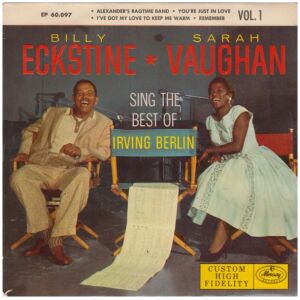 Billy Eckstine, Sarah Vaughan - Sing The Best Of Irving Berlin - Vol. 1 (7, EP)