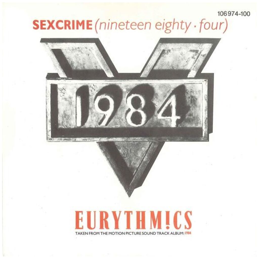 Eurythmics - Sexcrime (Nineteen Eighty ▪ Four) (7, Single)
