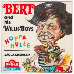 Bert And His Willis Boys - Hoppa Hulle (7, EP)