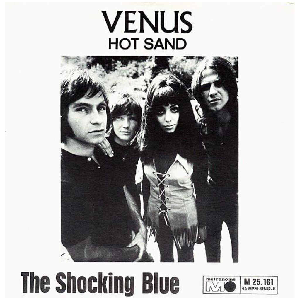 The Shocking Blue* - Venus (7, Single)