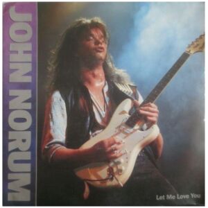 John Norum - Let Me Love You (7, Single)