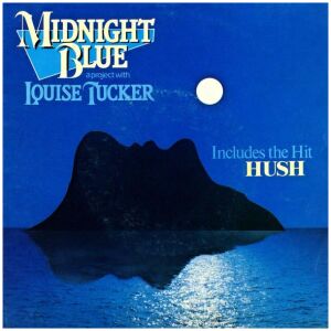 Midnight Blue (4) A Project With Louise Tucker - Hush / Midnight Blue (7, Single)