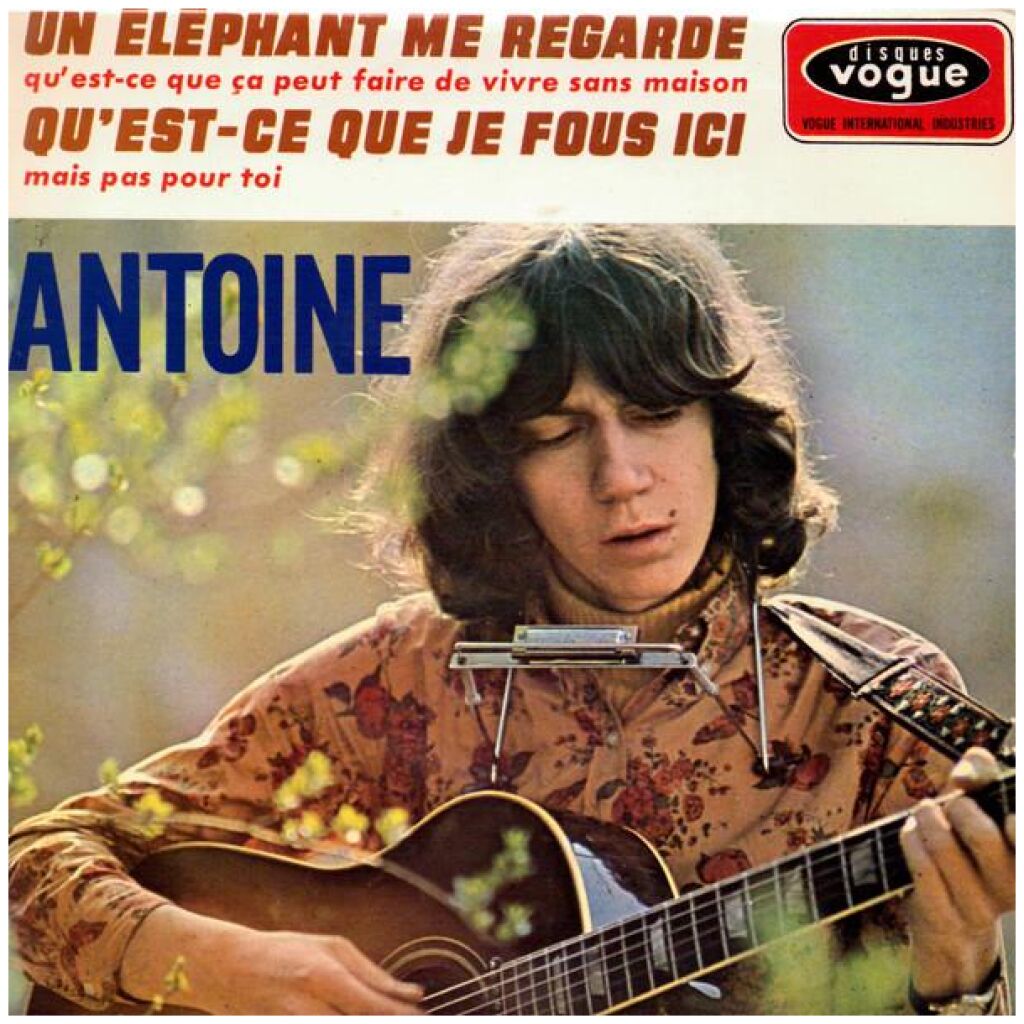 Antoine (2) - Un Éléphant Me Regarde (7, EP)