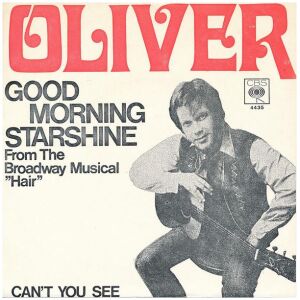 Oliver (6) - Good Morning Starshine (7, Single)
