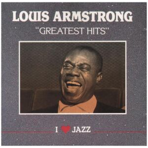 Louis Armstrong - Greatest Hits (CD, Comp, RE)