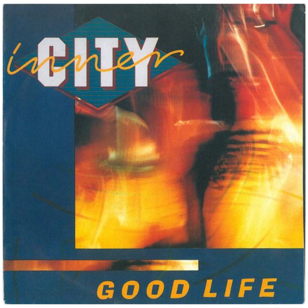 Inner City - Good Life (7, Single)