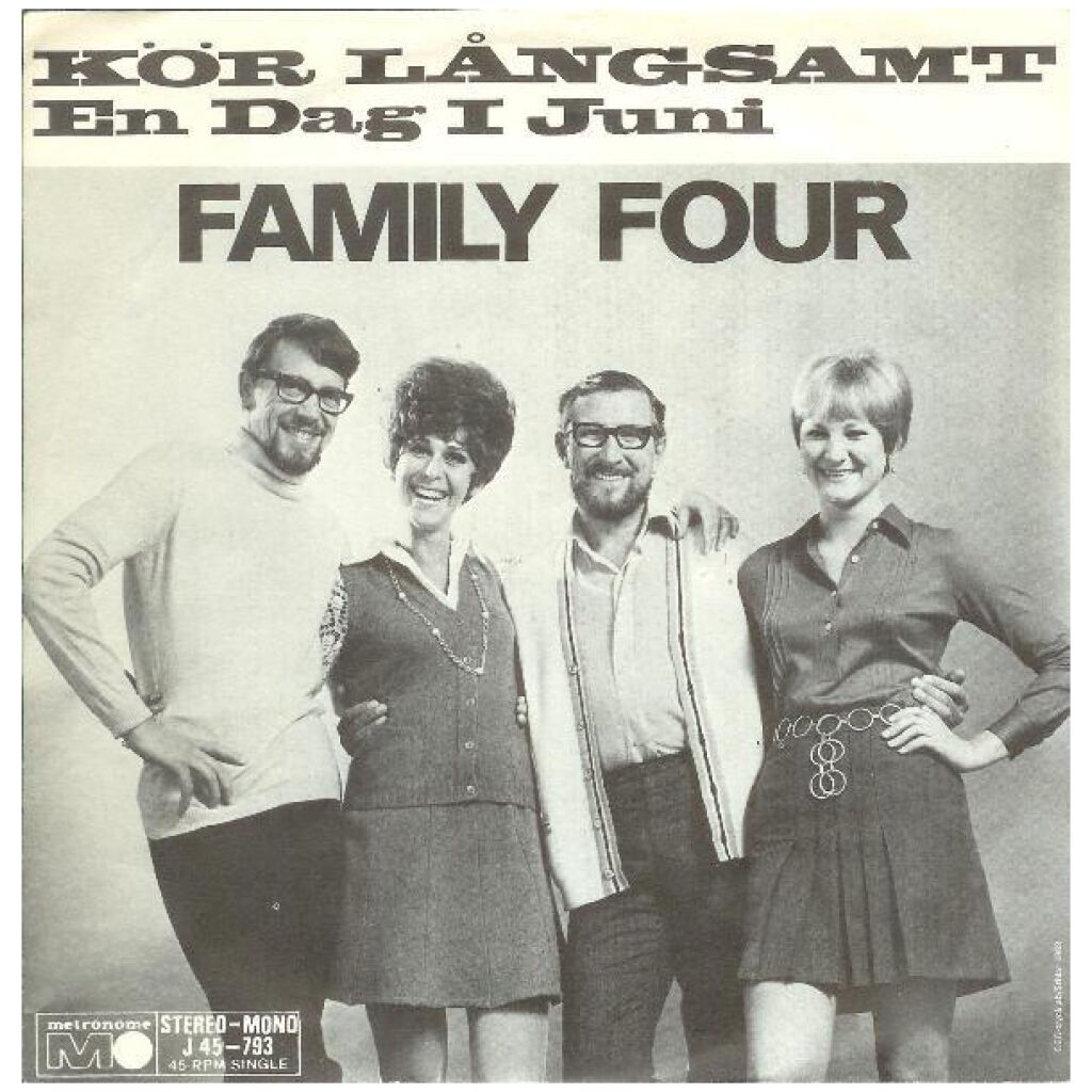 Family Four (2) - Kör Långsamt (7, Single)