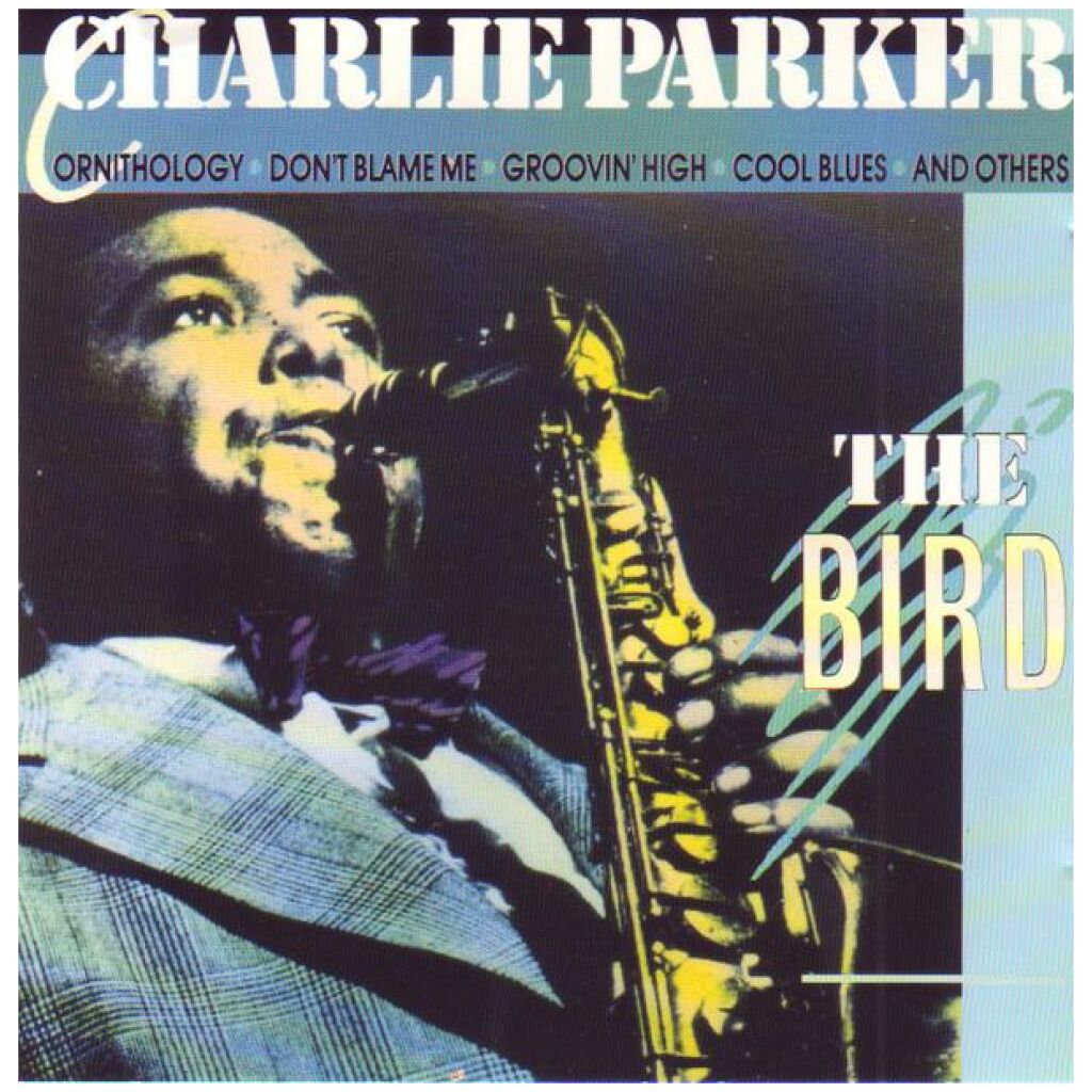 Charlie Parker - The Bird (CD, Album, Comp)