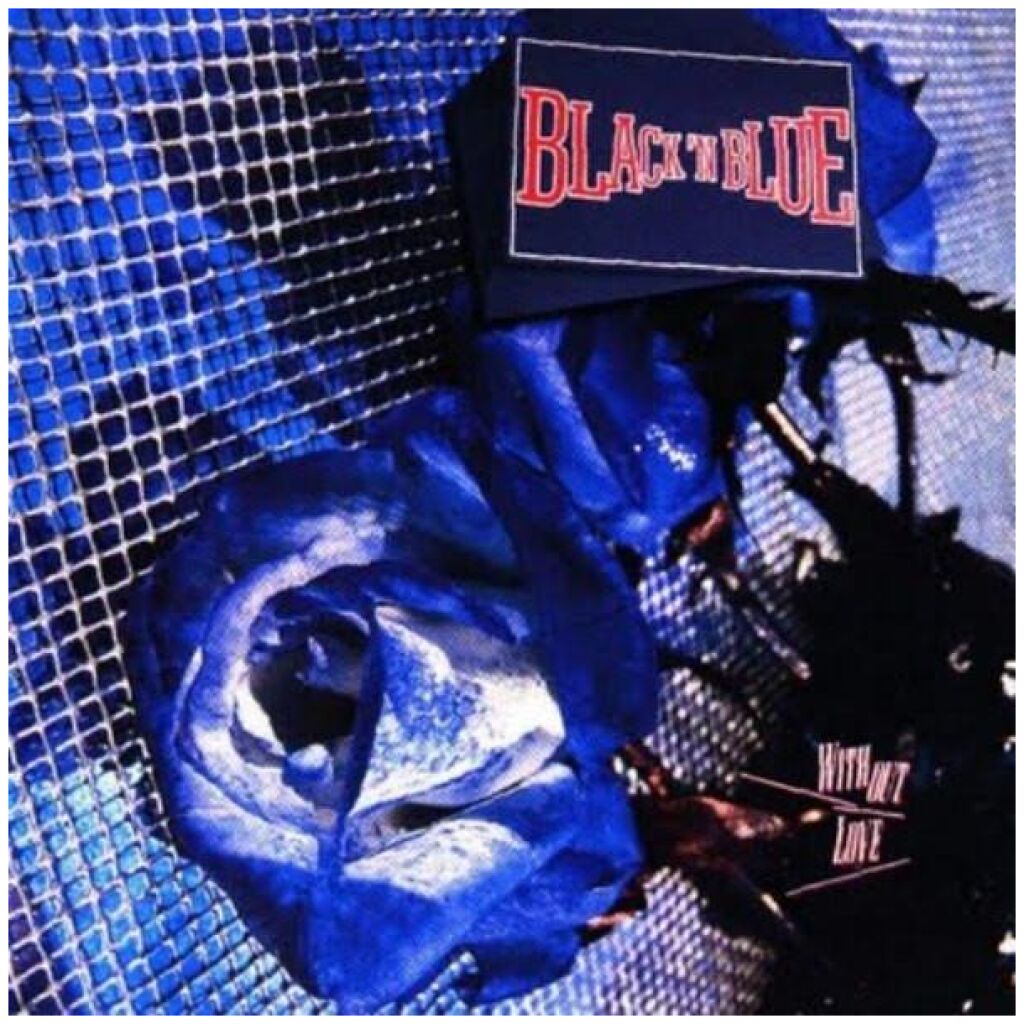 Black N Blue - Without Love (LP, Album)>