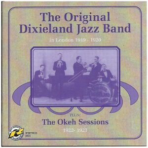 The Original Dixieland Jazz Band* - In London 1919-1920 (CD, Comp)