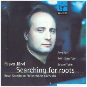 Paavo Järvi, Royal Stockholm Philharmonic Orchestra* - Arvo Pärt, Erkki-Sven Tüür, Eduard Tubin - Searching For Roots (CD, Comp)