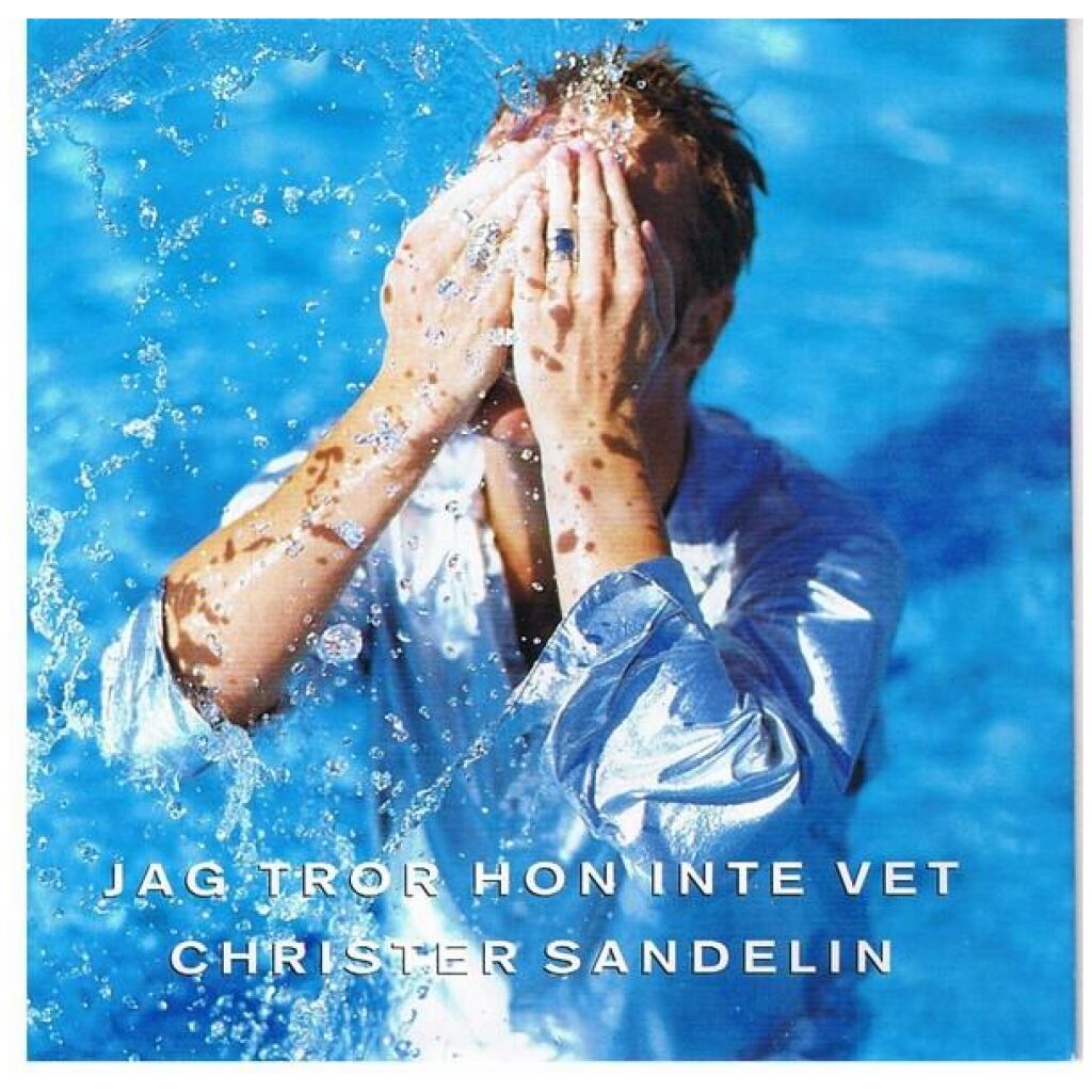 Christer Sandelin - Jag Tror Hon Inte Vet (7, Single)