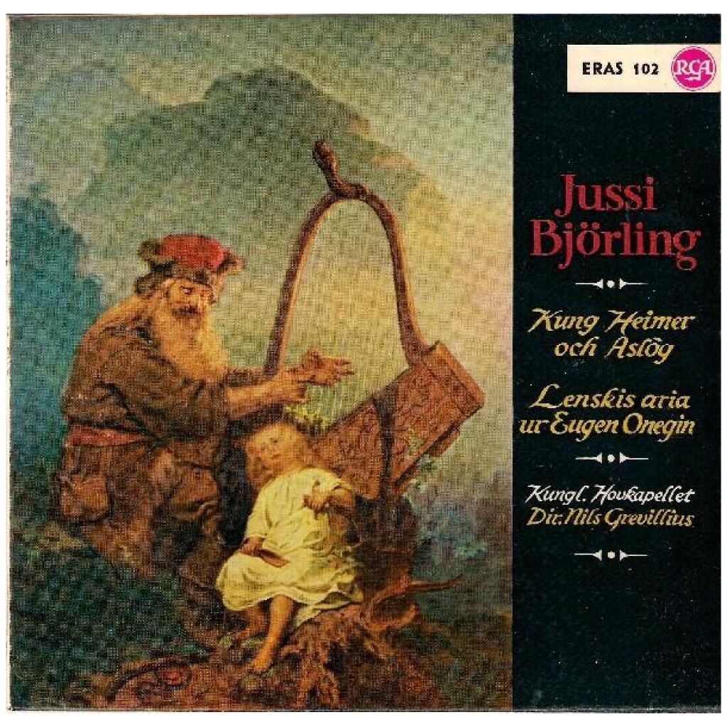 Jussi Björling - Kung Heimer Och Aslög / Lenskis Aria Ur Eugen Onegin (7, EP)