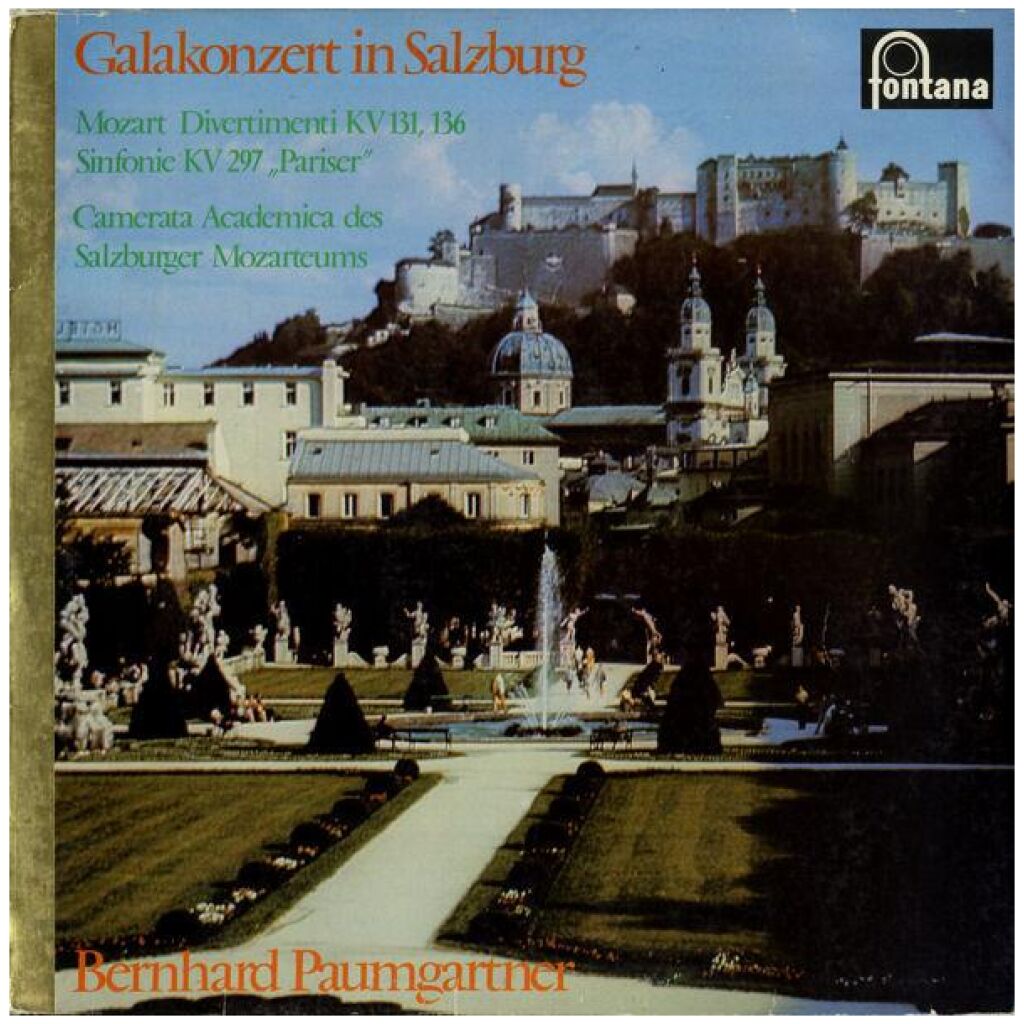 Mozart* - Camerata Academica des Salzburger Mozarteums*, Bernhard Paumgartner - Galakonzert In Salzburg Divertimenti KV 131, 136 / Sinfonie KV 297 (LP)