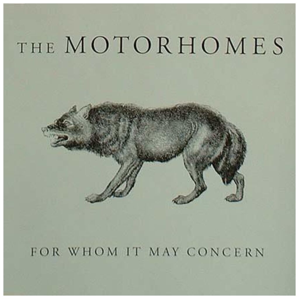 The Motorhomes - For Whom It May Concern (CD, Single)