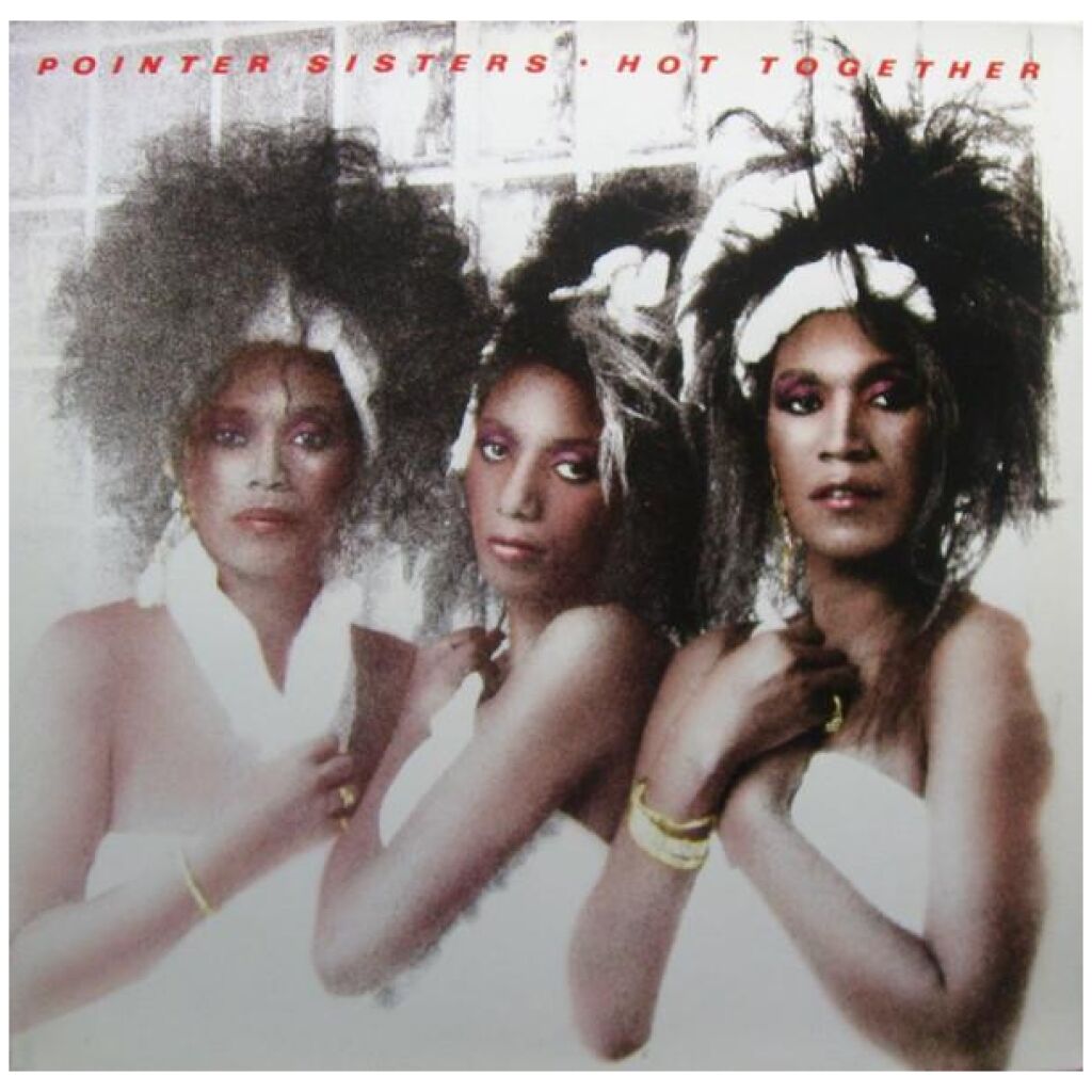 Pointer Sisters - Hot Together (LP, Album)