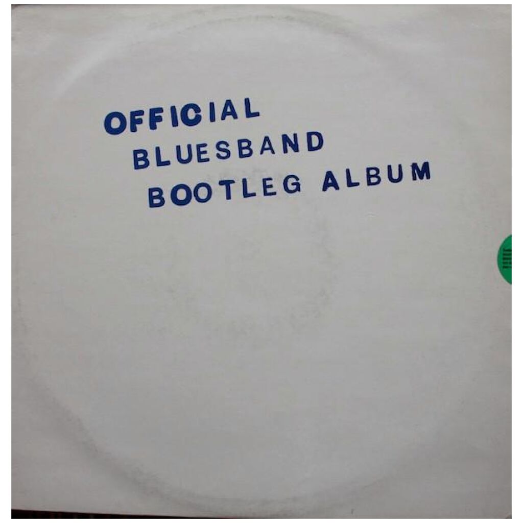 The Blues Band - Official Blues Band Bootleg Album (LP, Album)