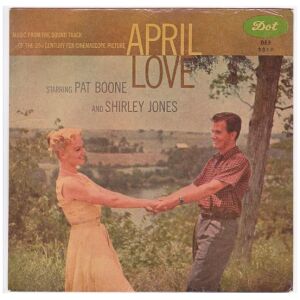 Pat Boone, Shirley Jones (2) - April Love (7, EP)