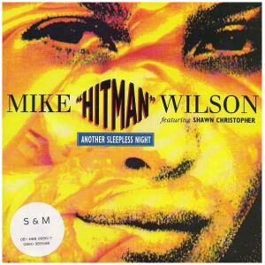 Mike Hitman Wilson - Another Sleepless Night (7, Single)