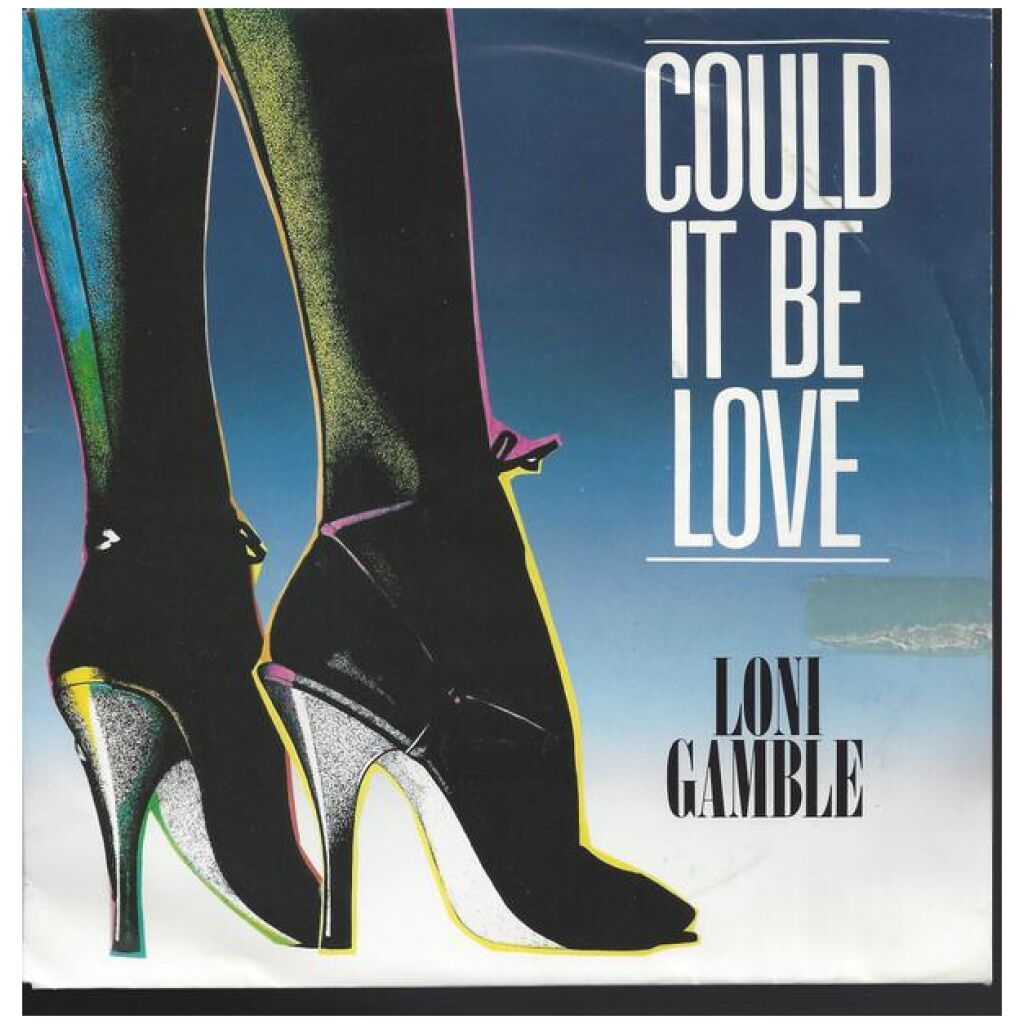 Loni Gamble - Could It Be Love (7, Single)
