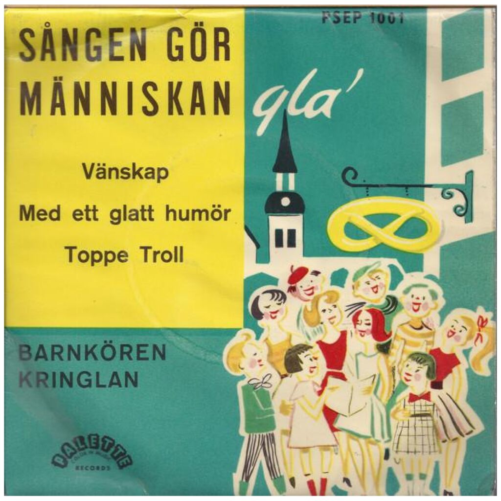 Barnkören Kringlan - Sången Gör Människan Gla (7, EP)