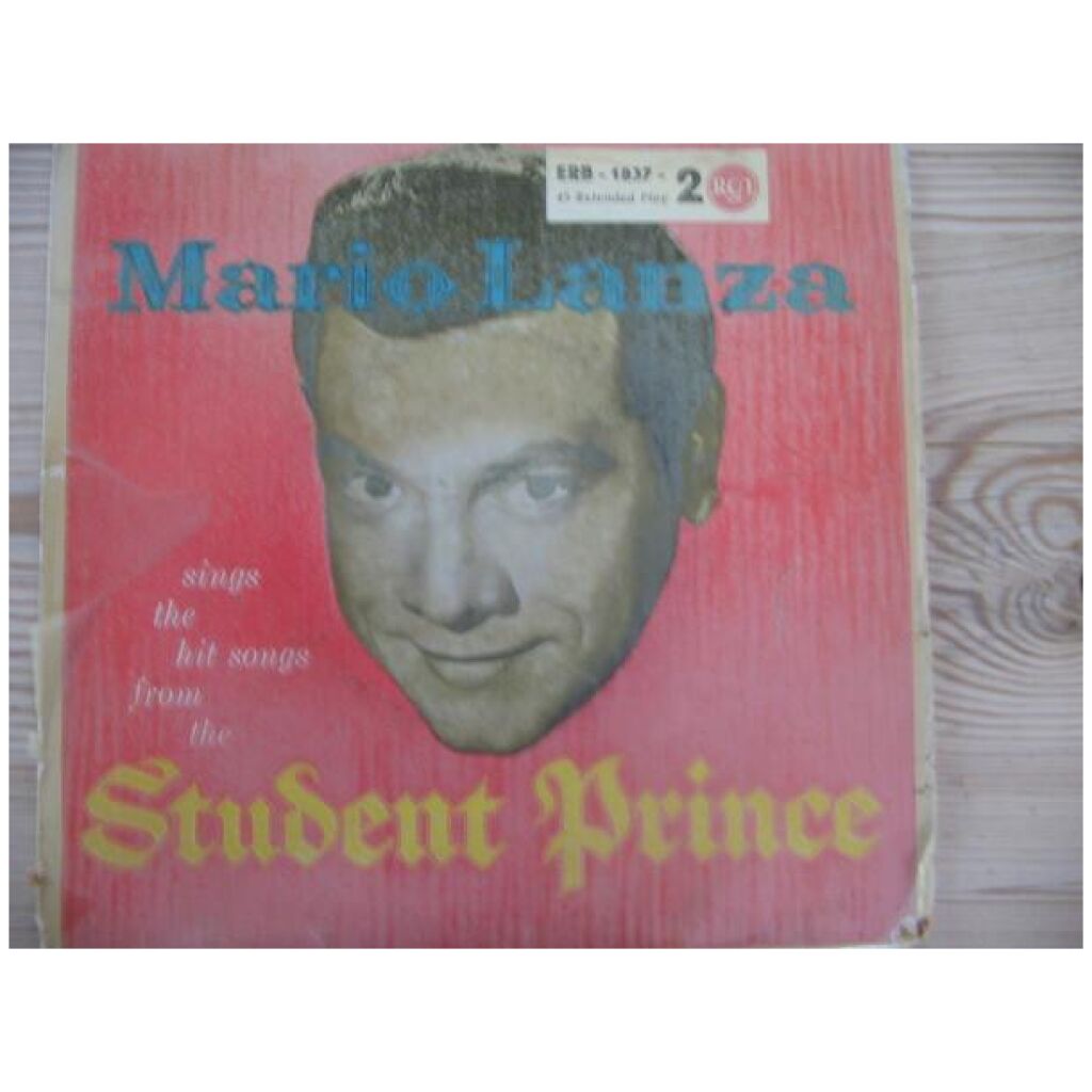 Mario Lanza - Mario Lanza Sings The Hit Songs From The Student Prince (7, EP)