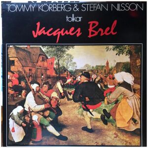 Tommy Körberg & Stefan Nilsson (3) - Tolkar Jacques Brel (LP, Album)