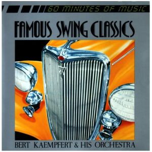 Bert Kaempfert & His Orchestra - Famous Swing Classics (CD, Comp)
