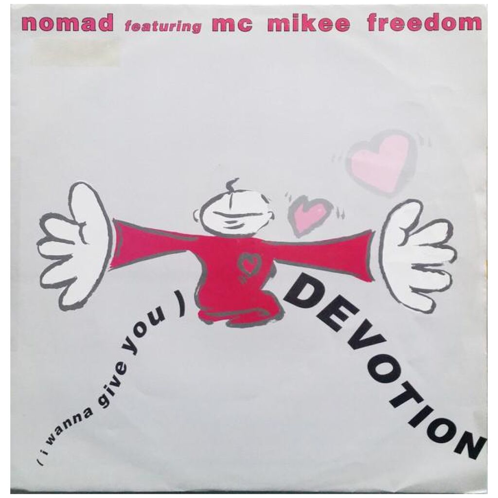 Nomad Featuring MC Mikee Freedom - (I Wanna Give You) Devotion (LP)