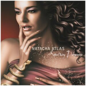 Natacha Atlas - Something Dangerous (CD, Album)