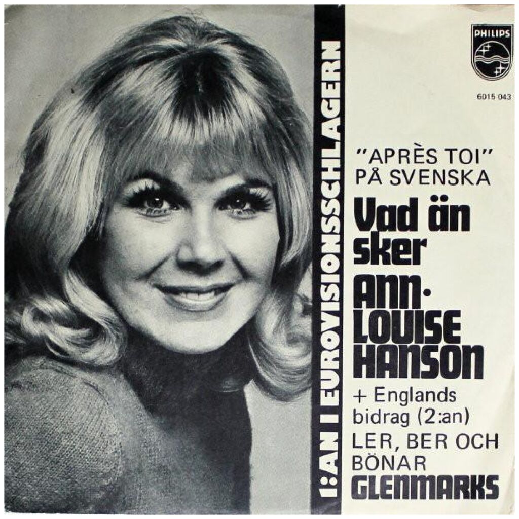 Ann-Louise Hanson / Glenmarks - Vad Än Sker / Ler, Ber Och Bönar (7, Single)